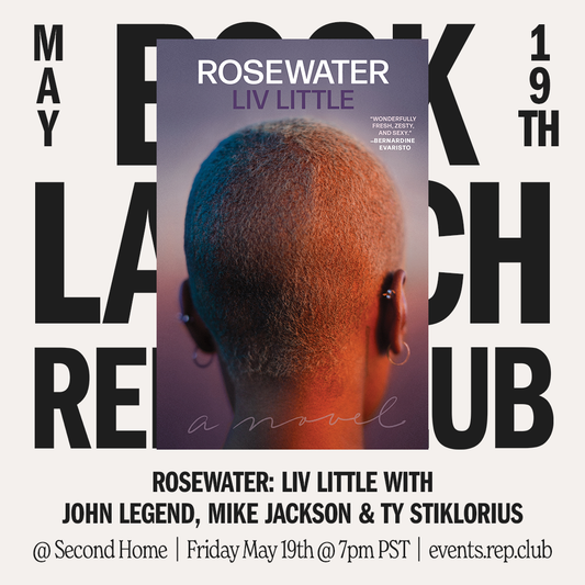 May 19 EVENT: Rosewater // Liv Little w/ John Legend, Mike Jackson, & Ty Stiklorius