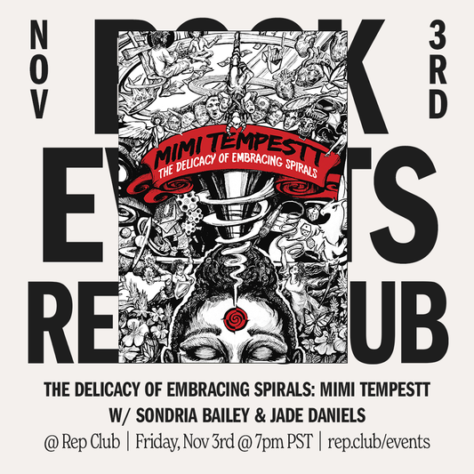 Nov 3 EVENT: The Delicacy of Embracing Spirals // Mimi Tempestt + Friends