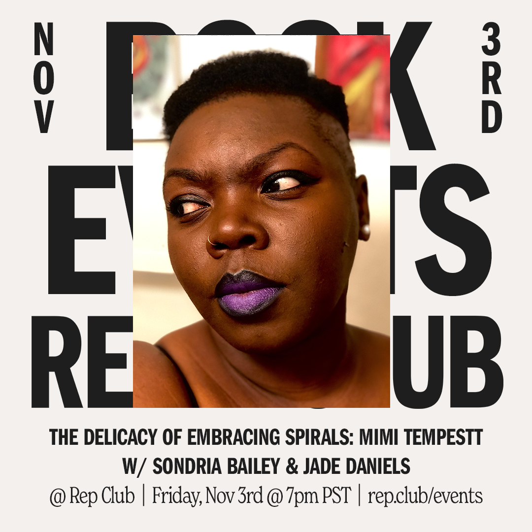 Nov 3 EVENT: The Delicacy of Embracing Spirals // Mimi Tempestt + Friends