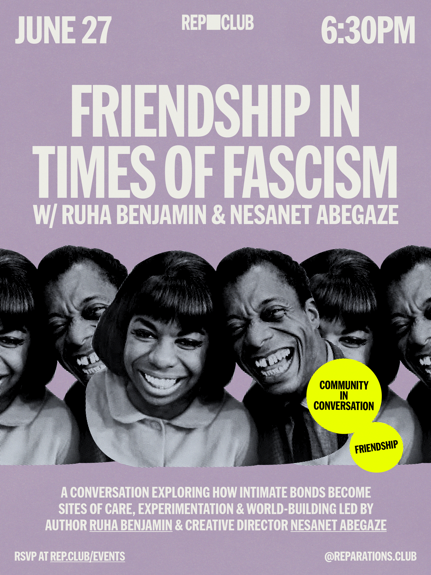 June 27th EVENT: Friendship in Times of Fascism w/ Ruha Benjamin & Nesanet Abegaze