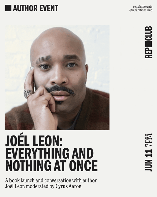 June 11th EVENT: Everything and Nothing at Once // Joél Leon + Cyrus Aaron