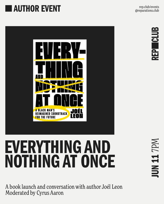 June 11th EVENT: Everything and Nothing at Once // Joél Leon + Cyrus Aaron