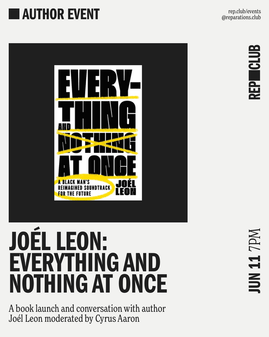 June 11th EVENT: Everything and Nothing at Once // Joél Leon + Cyrus Aaron