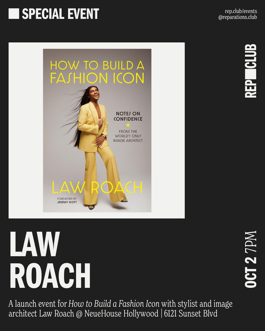 OFFSITE Oct 2nd: Law Roach // How to Build A Fashion Icon @ NeueHouse Hollywood