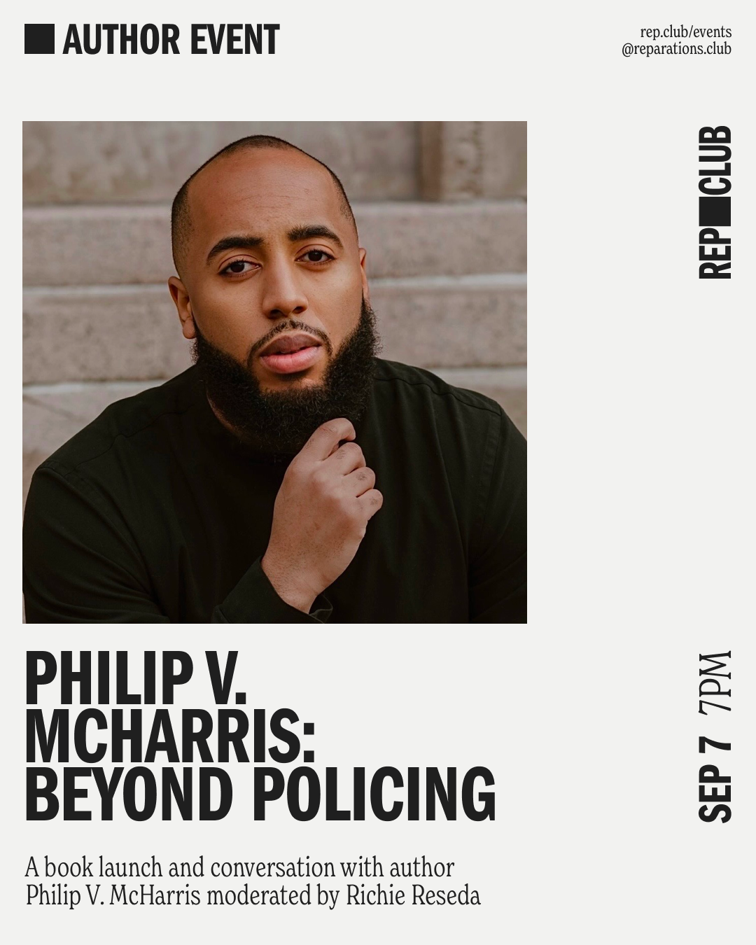 Sep 7th EVENT: Beyond Policing // Philip V. McHarris + Richie Reseda