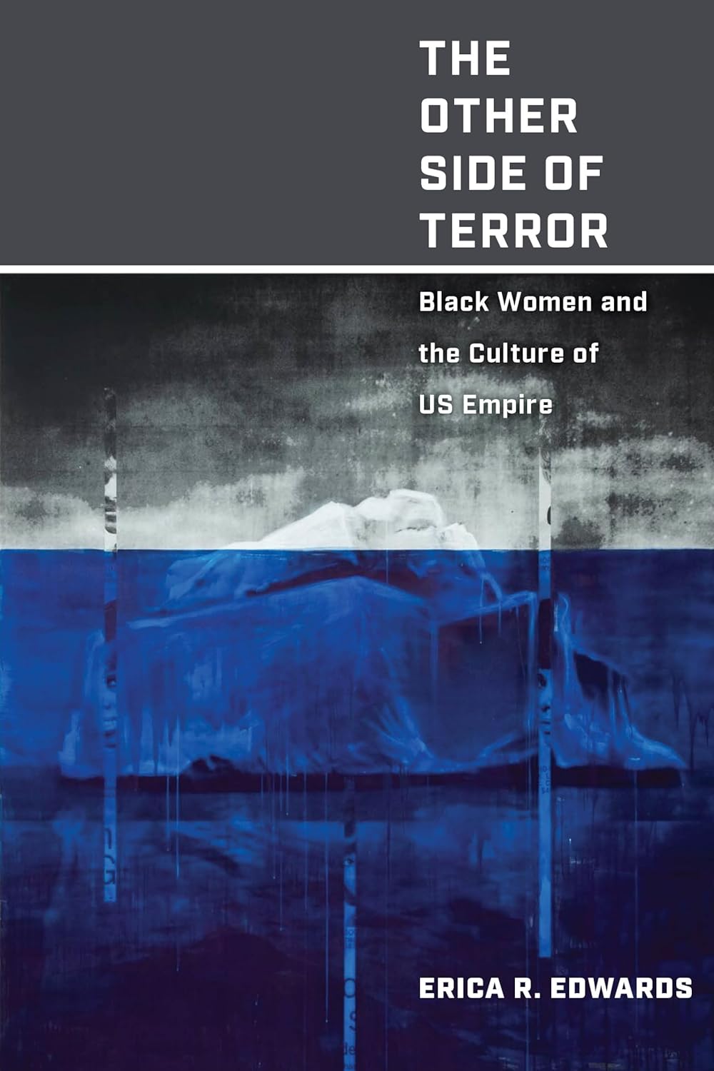 The Other Side of Terror // Black Women and the Culture of US Empire