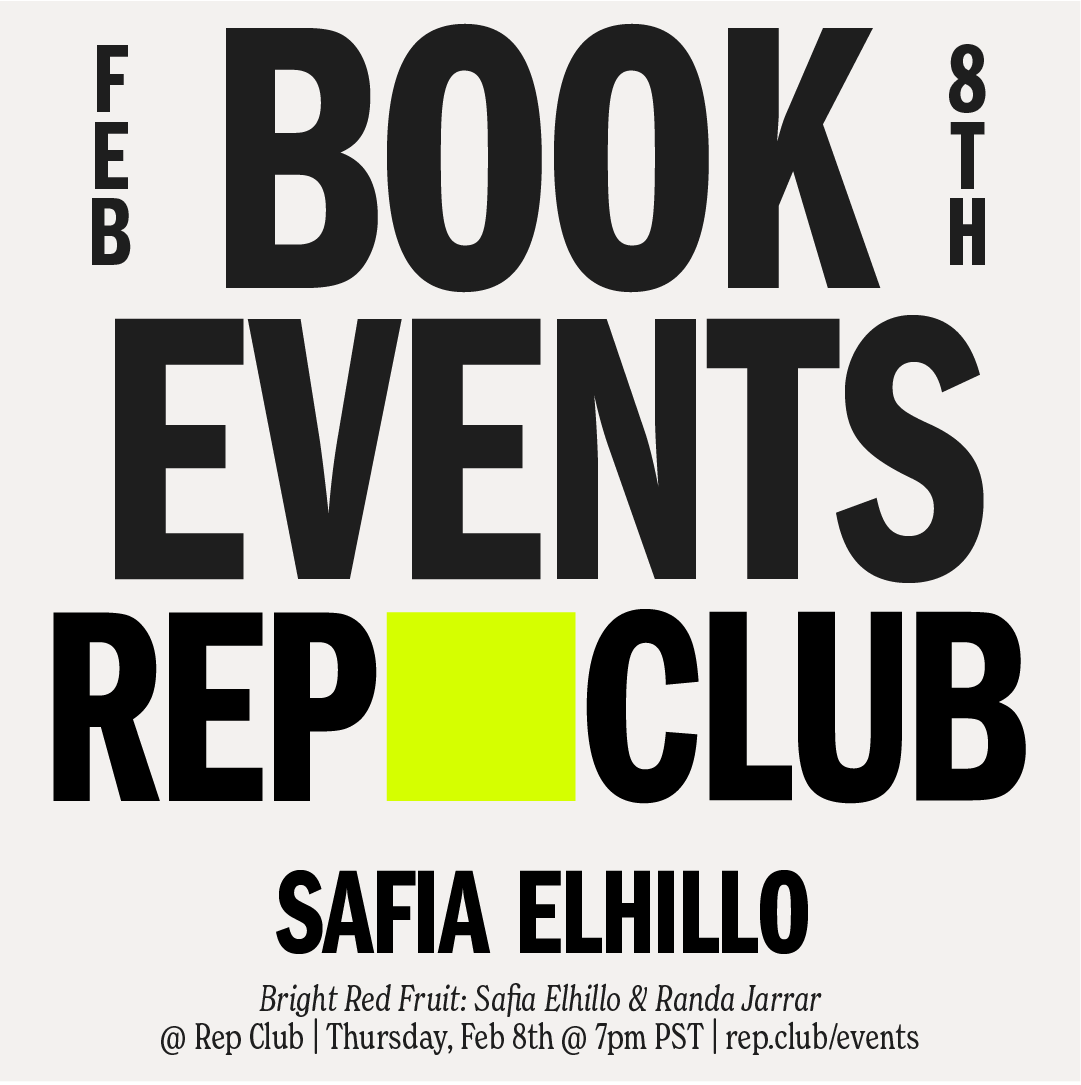 Feb 8th EVENT: Bright Red Fruit // Safia Elhillo + Randa Jarrar