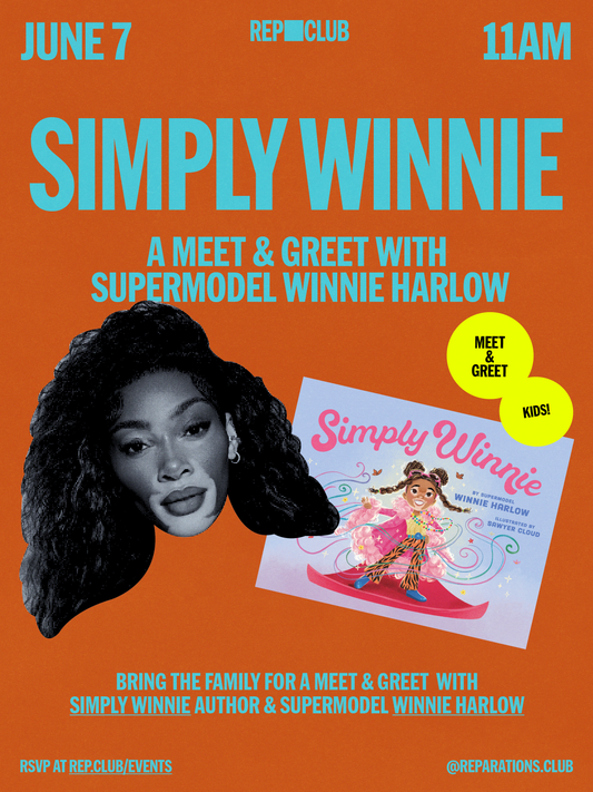 June 7th MEET & GREET: Simply Winnie w/ Supermodel Winnie Harlow