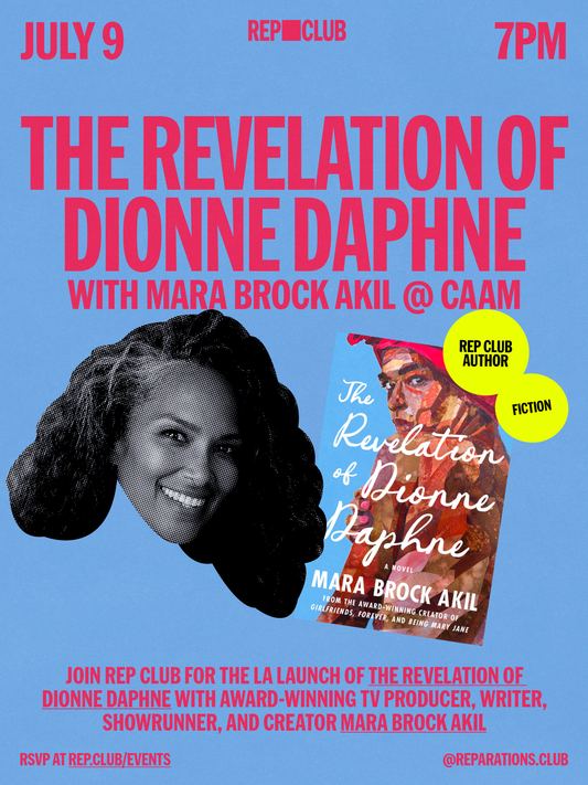 July 9 EVENT: The Revelation of Dionne Daphne w/ Mara Brock Akil