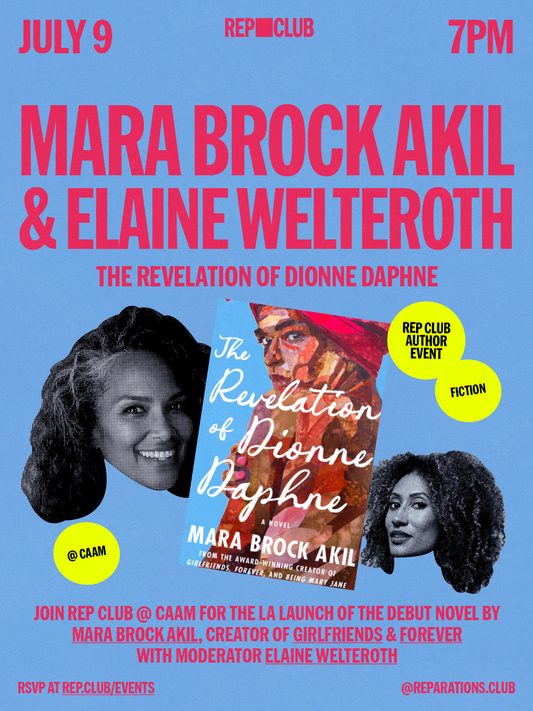 July 9 EVENT: The Revelation of Dionne Daphne w/ Mara Brock Akil