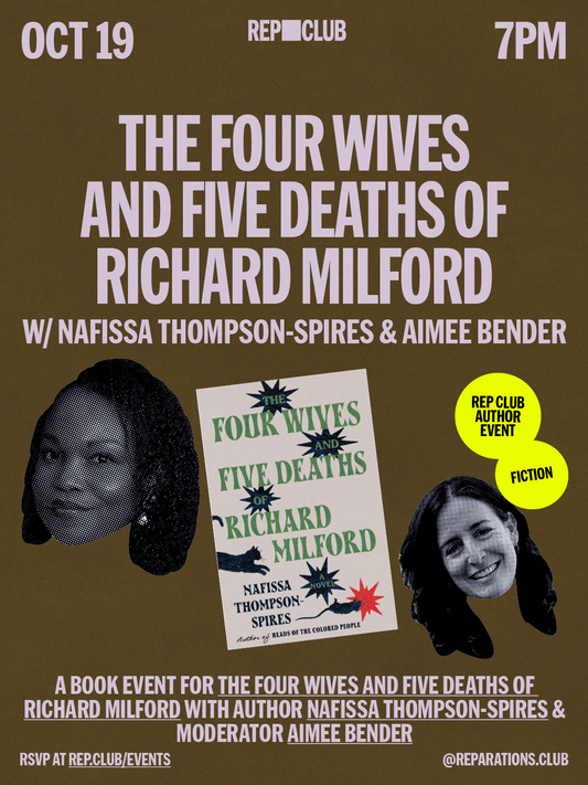 Oct 19th EVENT: The Four Wives and Five Deaths of Richard Milford w/ Nafissa Thompson-Spires