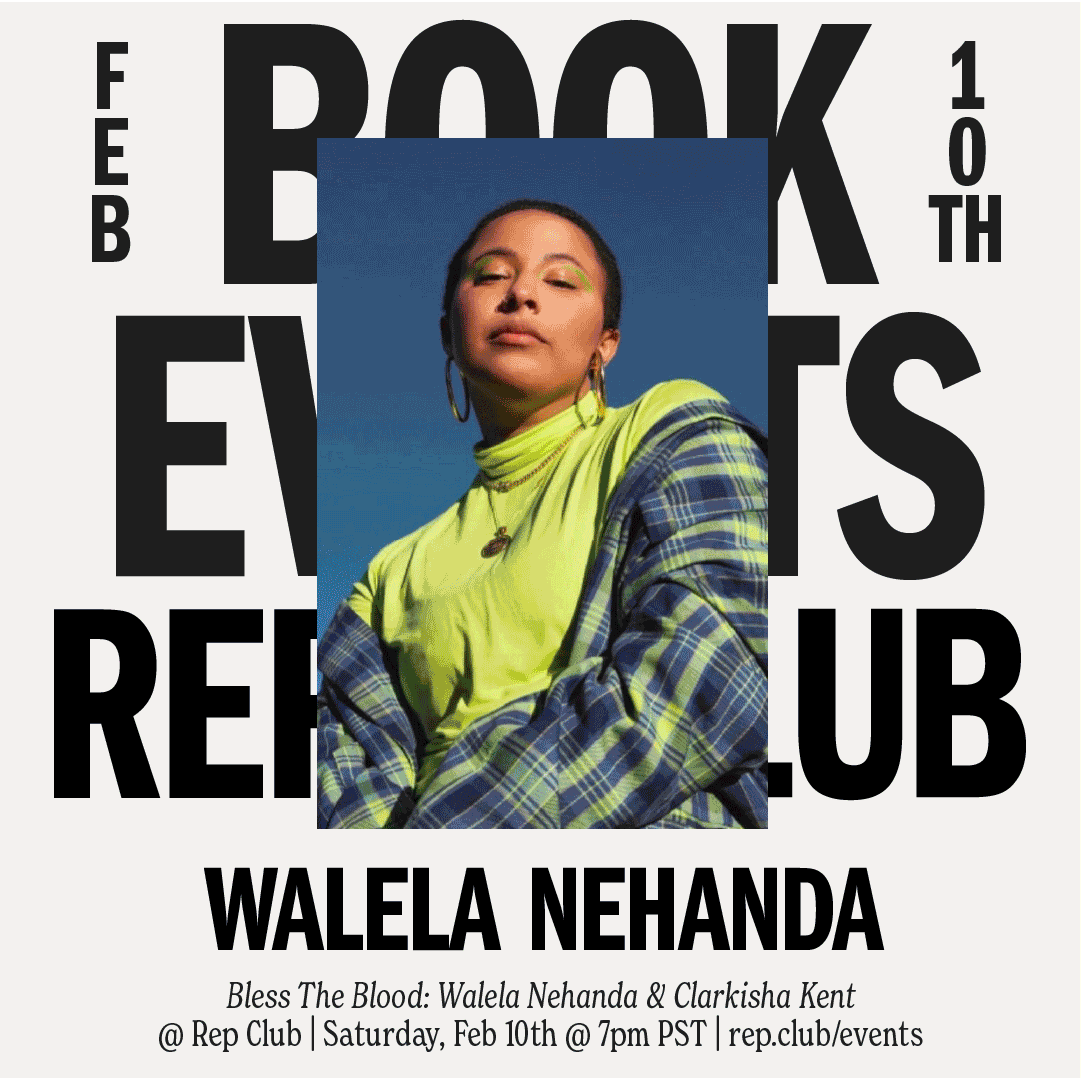 Feb 10th EVENT: Bless the Blood // Walela Nehanda + Clarkisha Kent