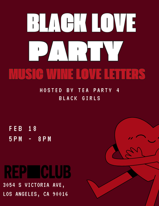 FEB 18 EVENT: Black Love Party // Music, Wine, Love Letters