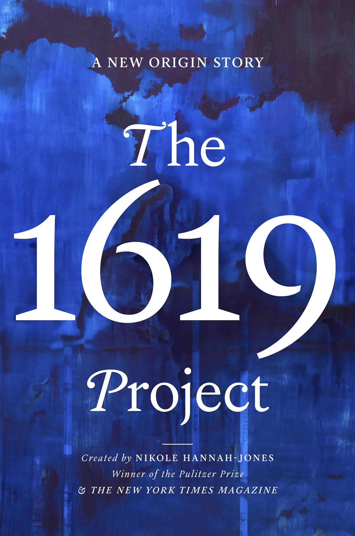 The 1619 Project // A New Origin Story