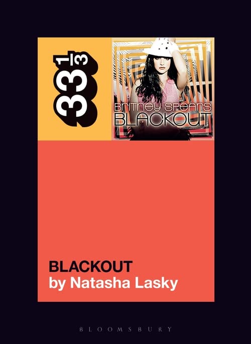 Britney Spears's Blackout // 33 1/3