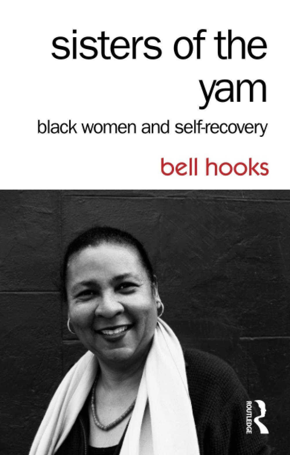 Sisters of the Yam // Black Women and Self-Recovery