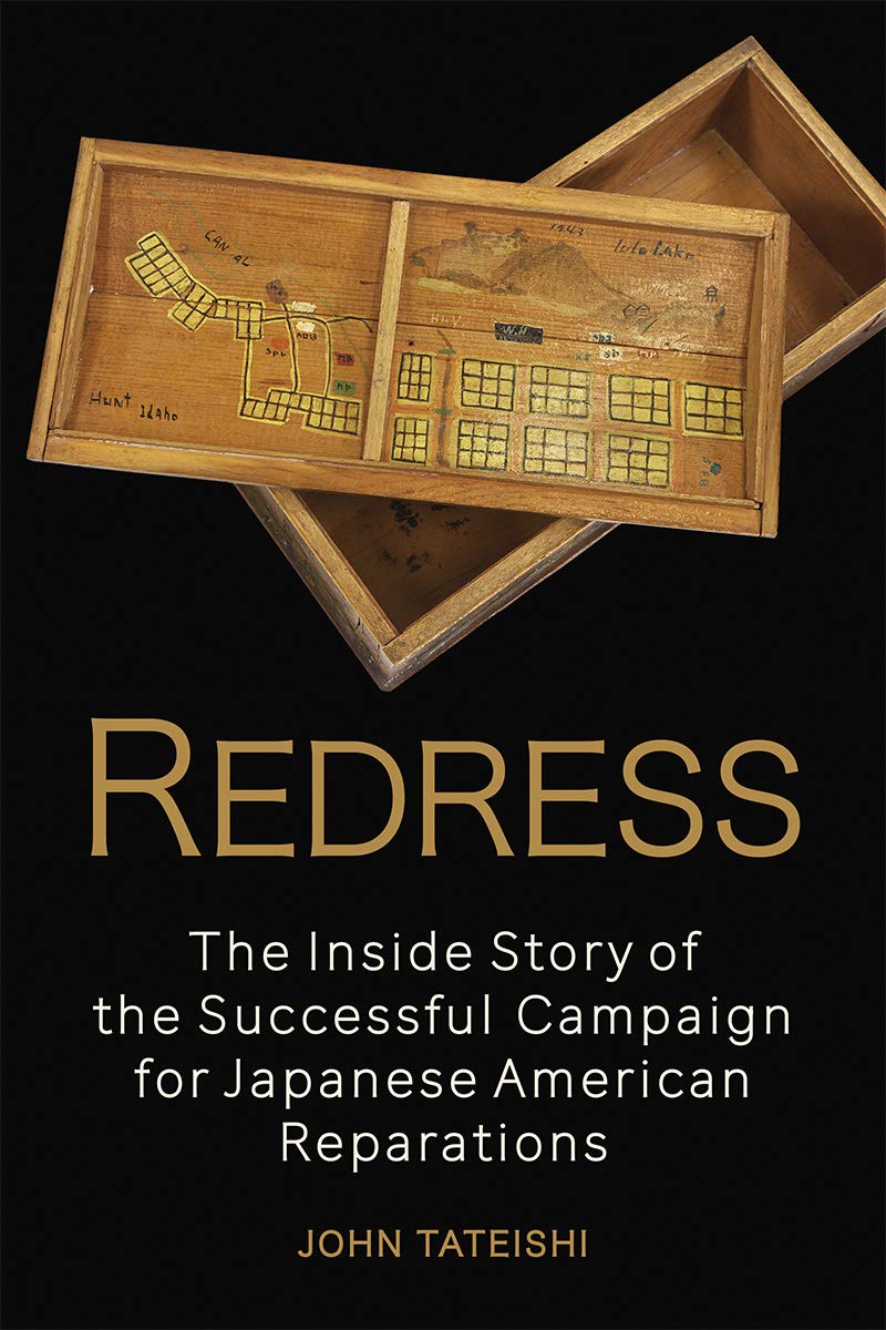 Redress // The Inside Story of the Successful Campaign for Japanese American Reparations