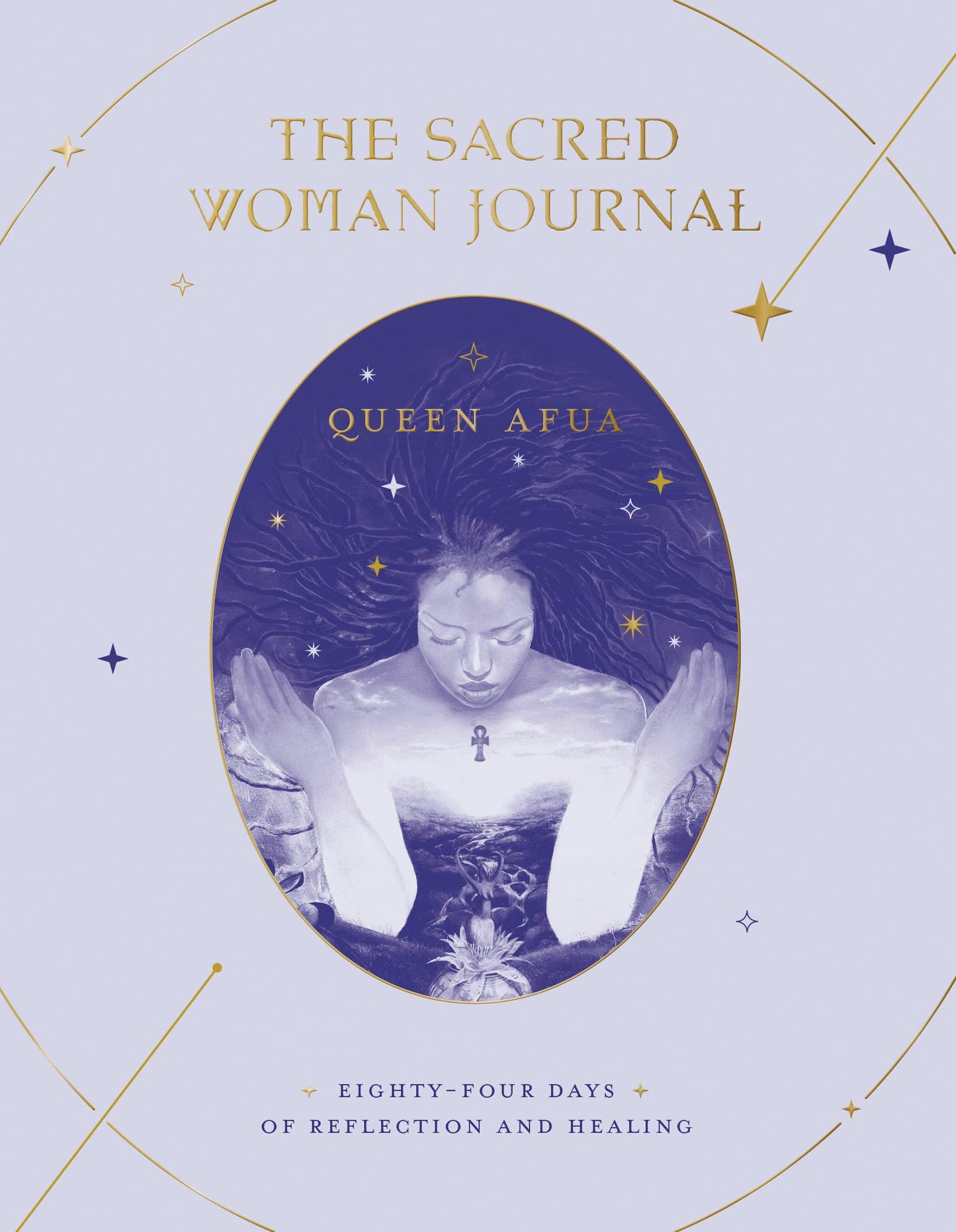 The Sacred Woman Journal // Eighty-Four Days of Reflection and