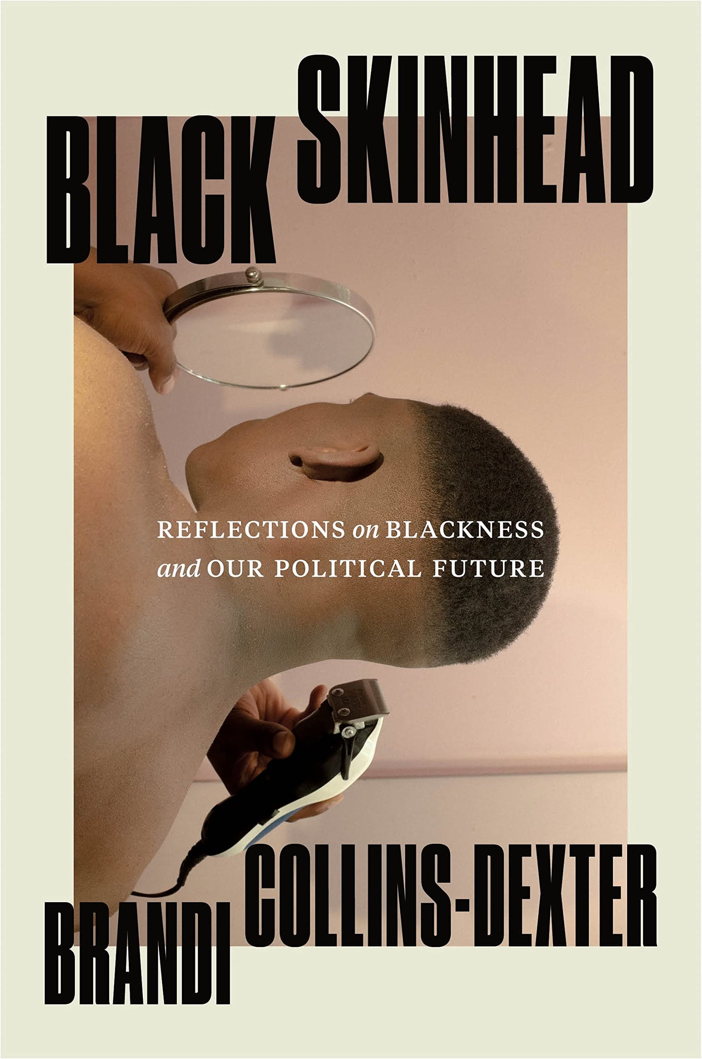 Black Skinhead // Reflections on Blackness and Our Political Future