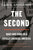 The Second //  Race & Guns in a Fatally Unequal America (Paperback)
