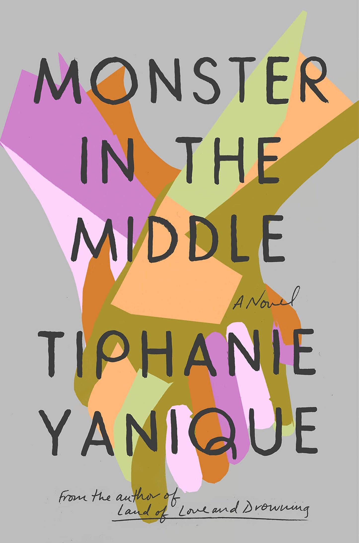 Monster in the Middle // A Novel