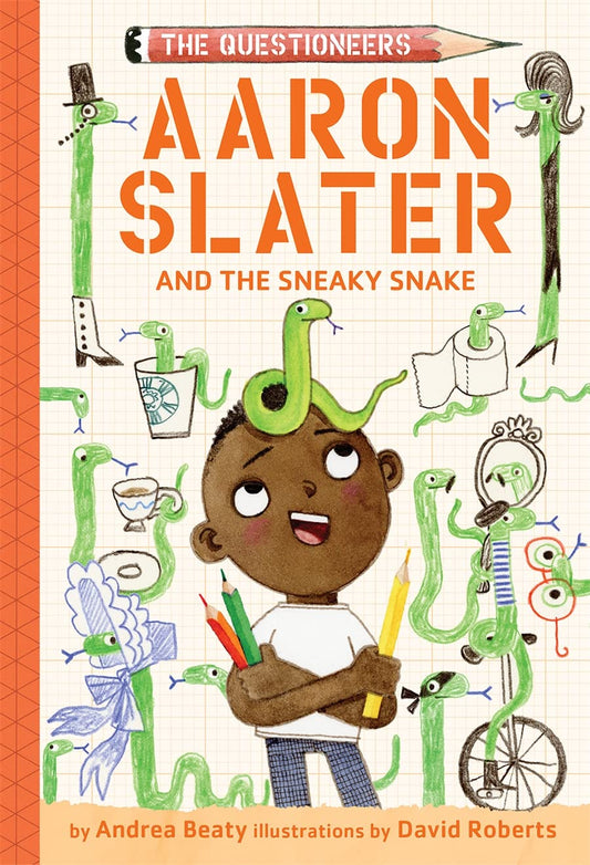 Aaron Slater and the Sneaky Snake // (The Questioneers #6)