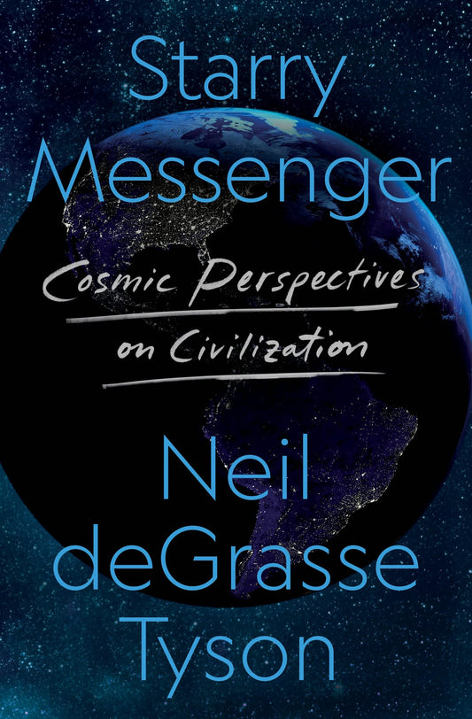 Starry Messenger // Cosmic Perspectives on Civilization