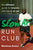 Slow AF Run Club // The Ultimate Guide for Anyone Who Wants to Run