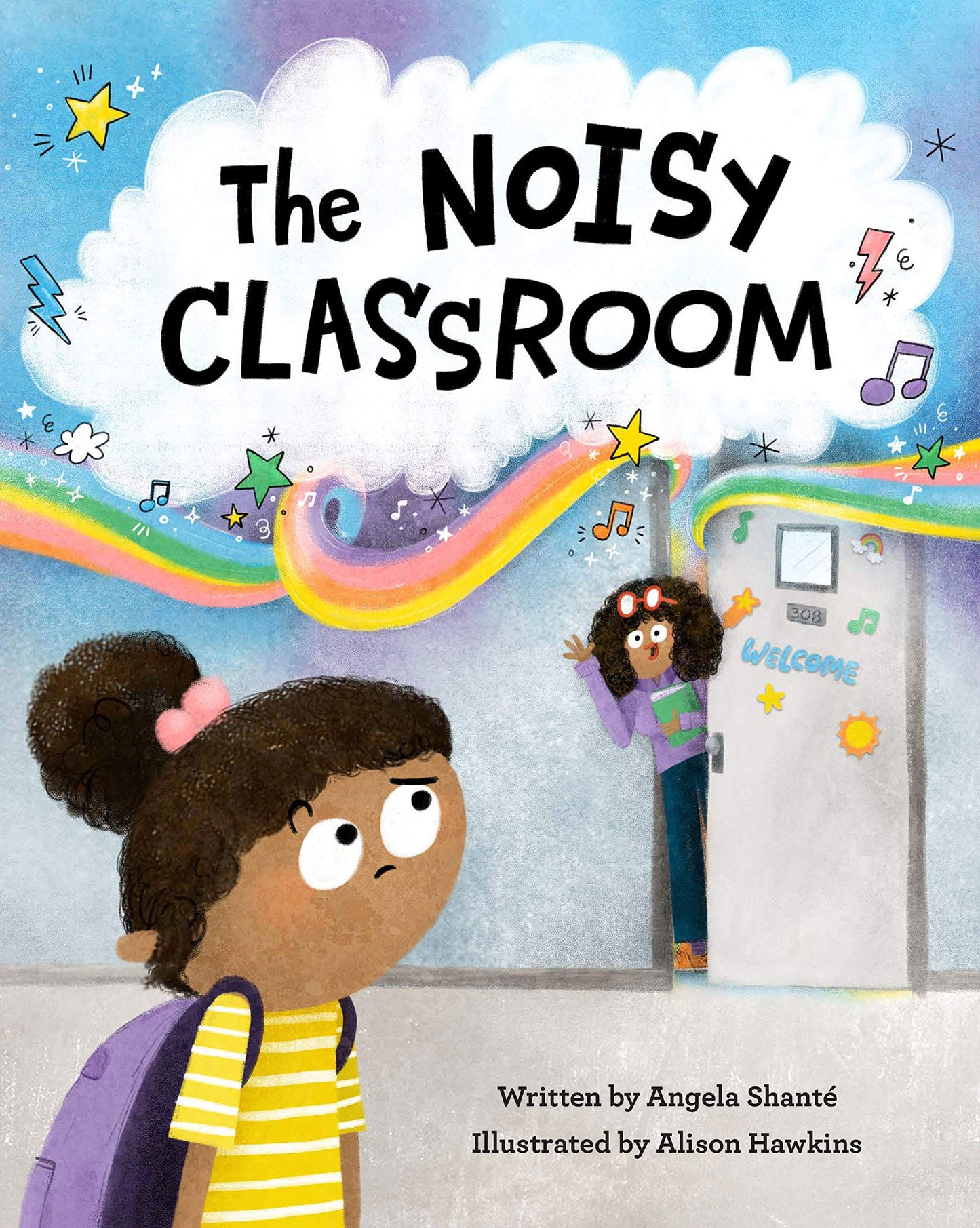 The Noisy Classroom // (Noisy Classroom #1)