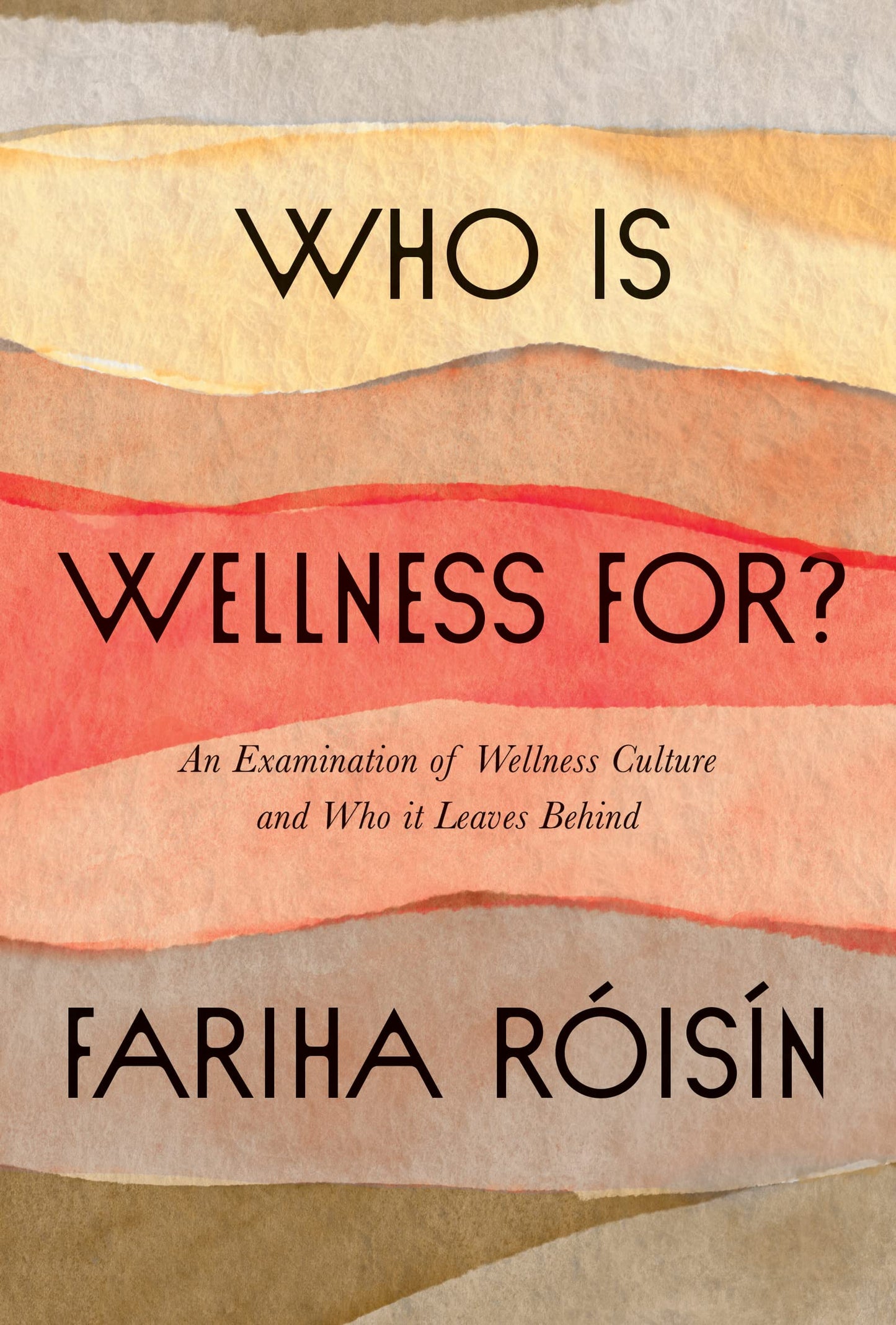 Who Is Wellness For? // An Examination of Wellness Culture and Who It Leaves Behind