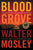 Blood Grove // Easy Rawlins #15