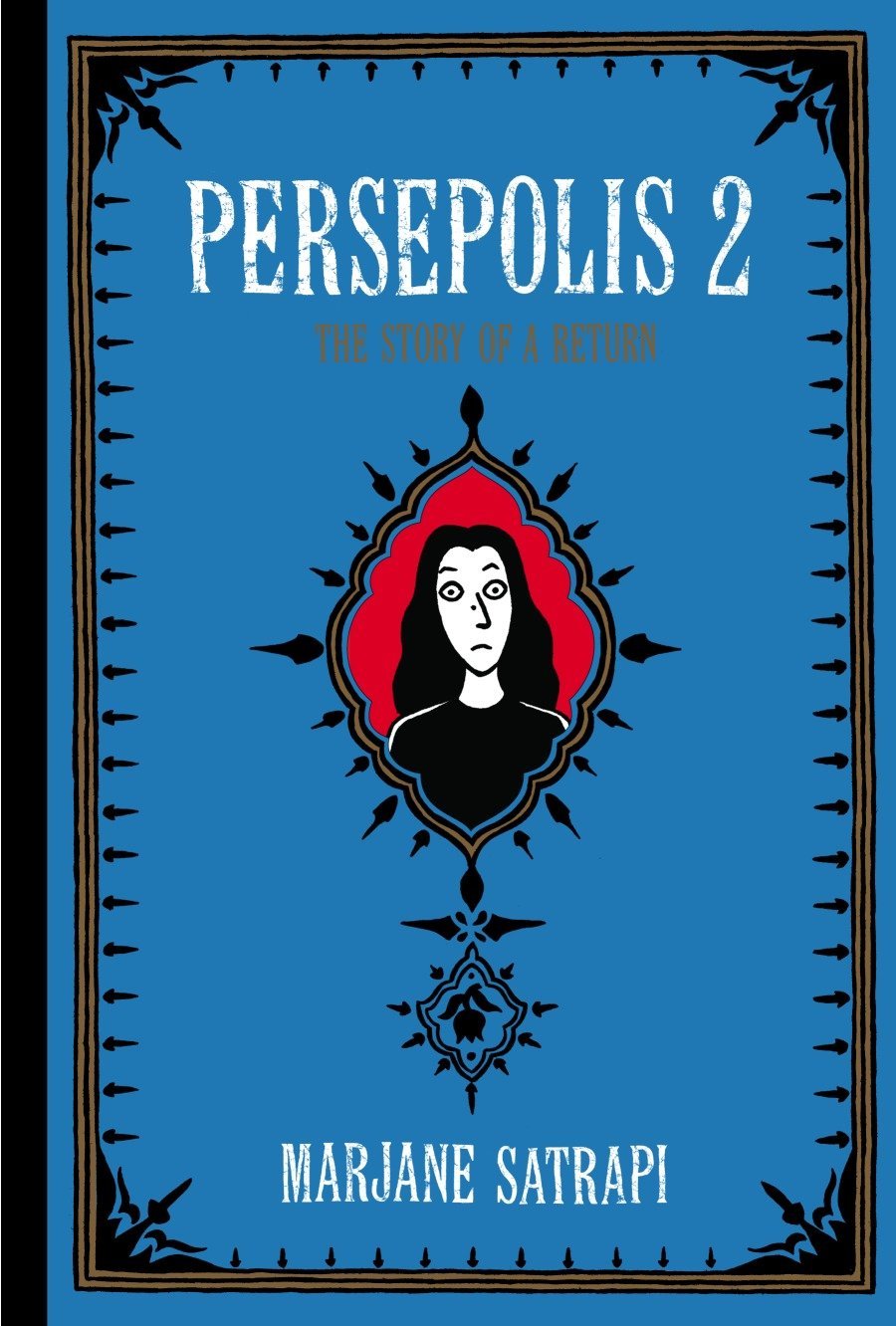 Persepolis 2 // The Story of a Return (Pantheon Graphic Library)