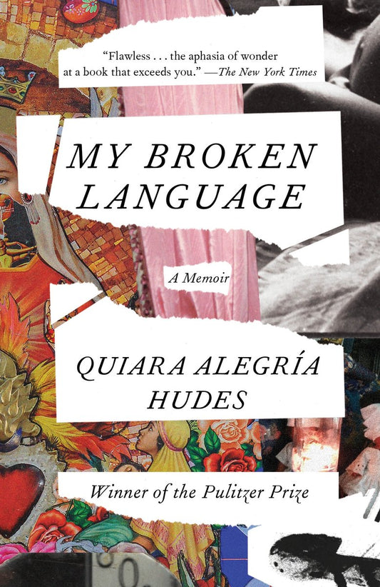 My Broken Language // A Memoir