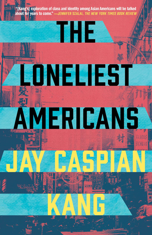 The Loneliest Americans // (Paperback)