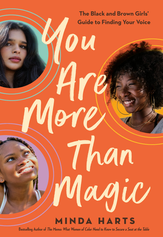 You Are More Than Magic // The Black and Brown Girls' Guide to Finding Your Voice