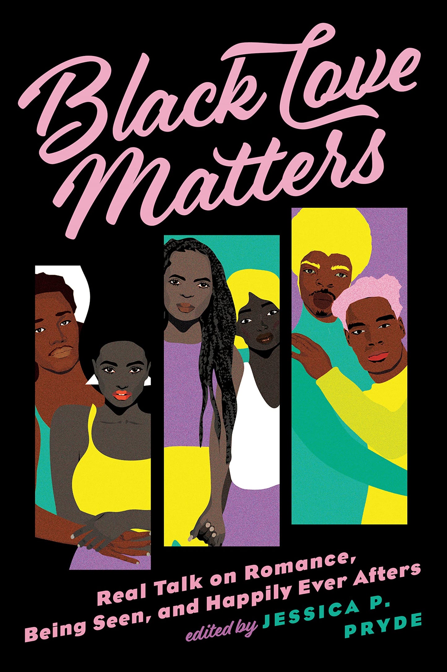 Black Love Matters // Real Talk on Romance, Being Seen, and Happily Ever Afters
