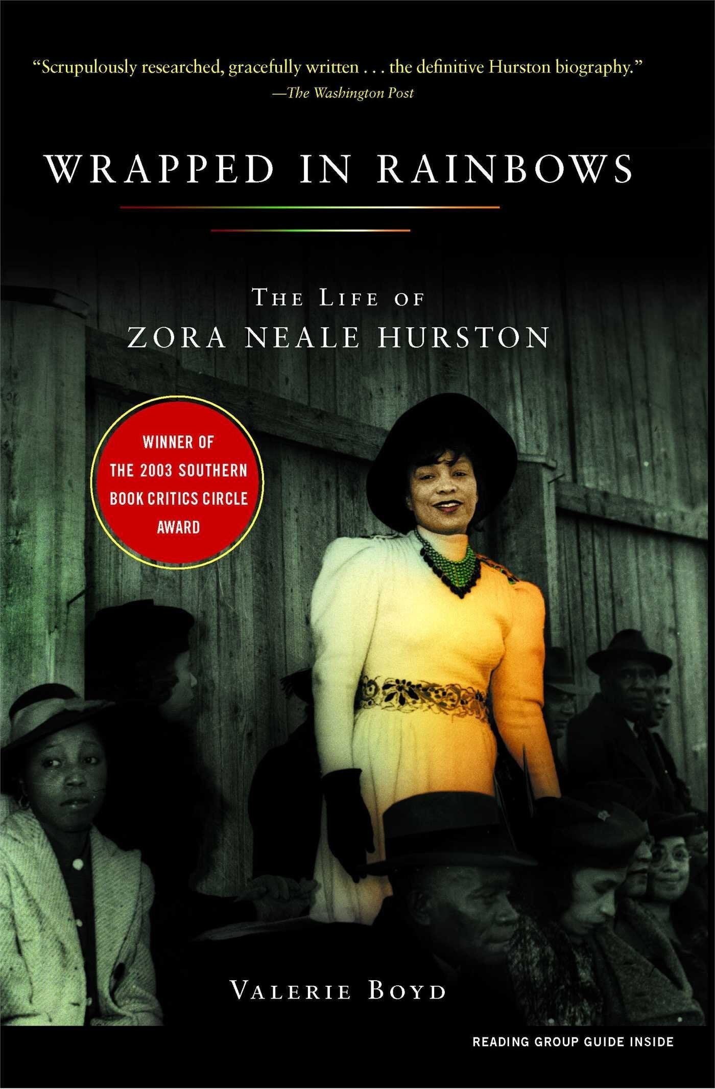 Wrapped in Rainbows // The Life of Zora Neale Hurston