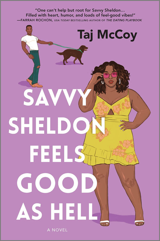Savvy Sheldon Feels Good as Hell // A Romance Novel