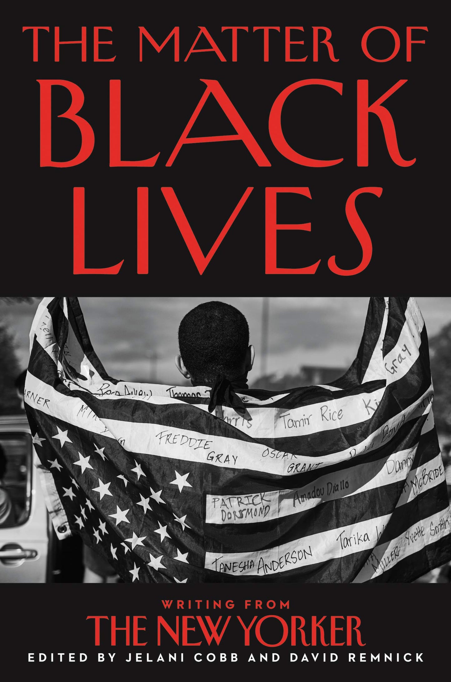 The Matter of Black Lives // Writing from the New Yorker