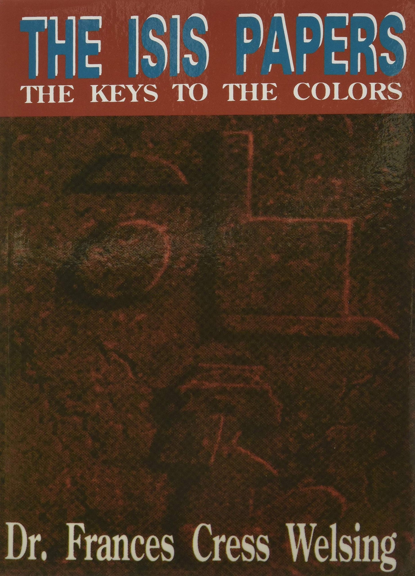 The Isis Papers // The Keys to the Colors