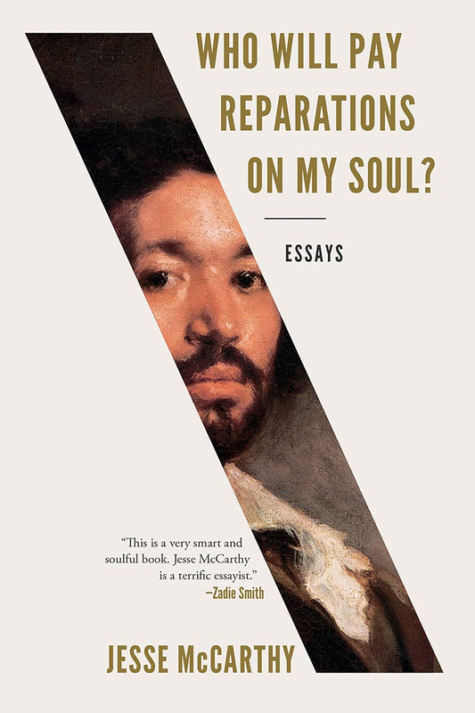 Who Will Pay Reparations on My Soul? // Essays