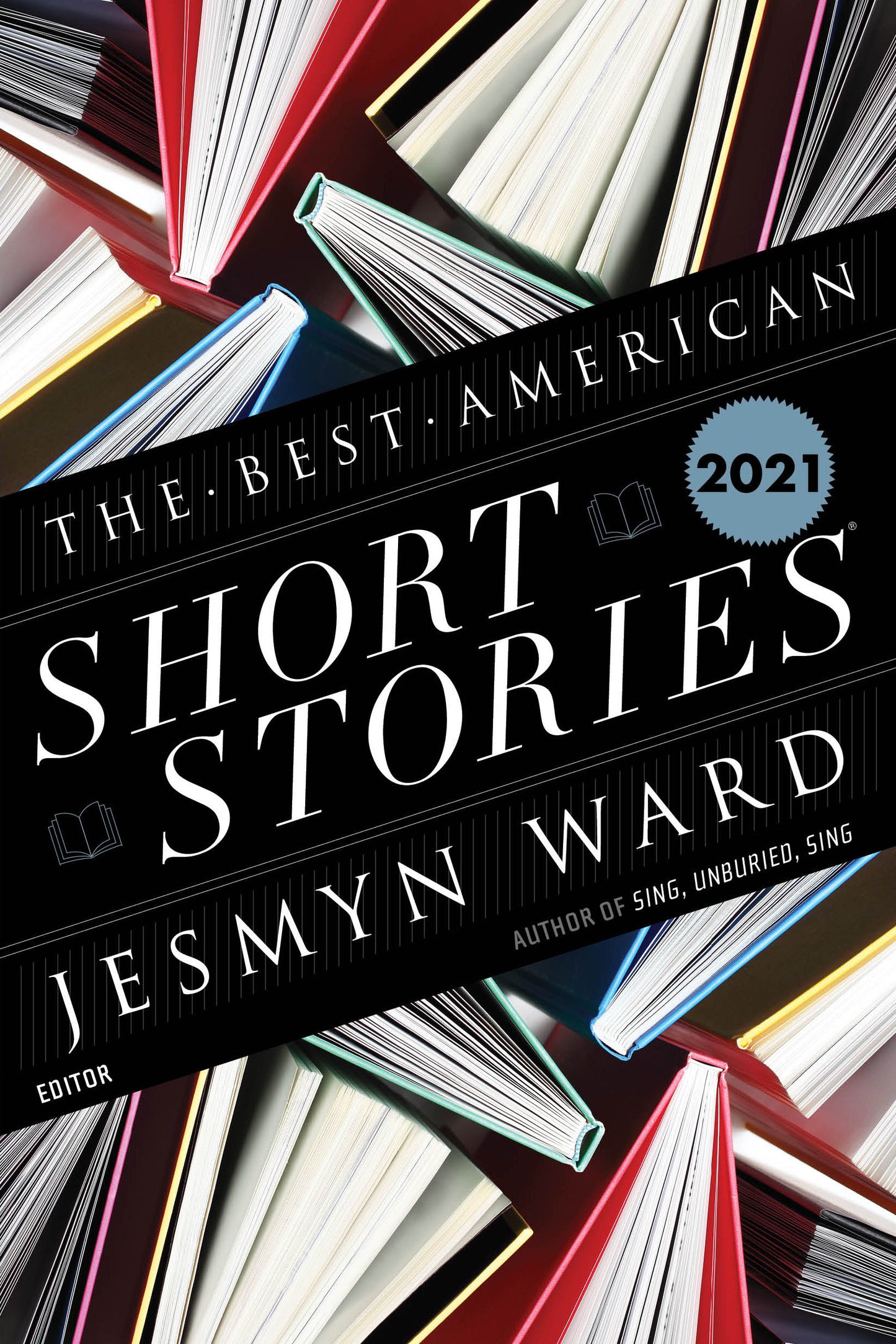 The Best American Short Stories 2021 // (The Best American Series)