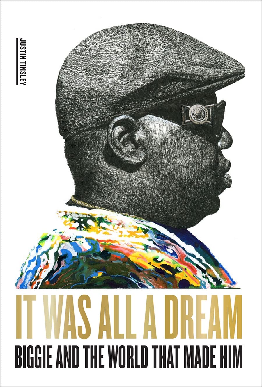 It Was All a Dream // Biggie and the World That Made Him