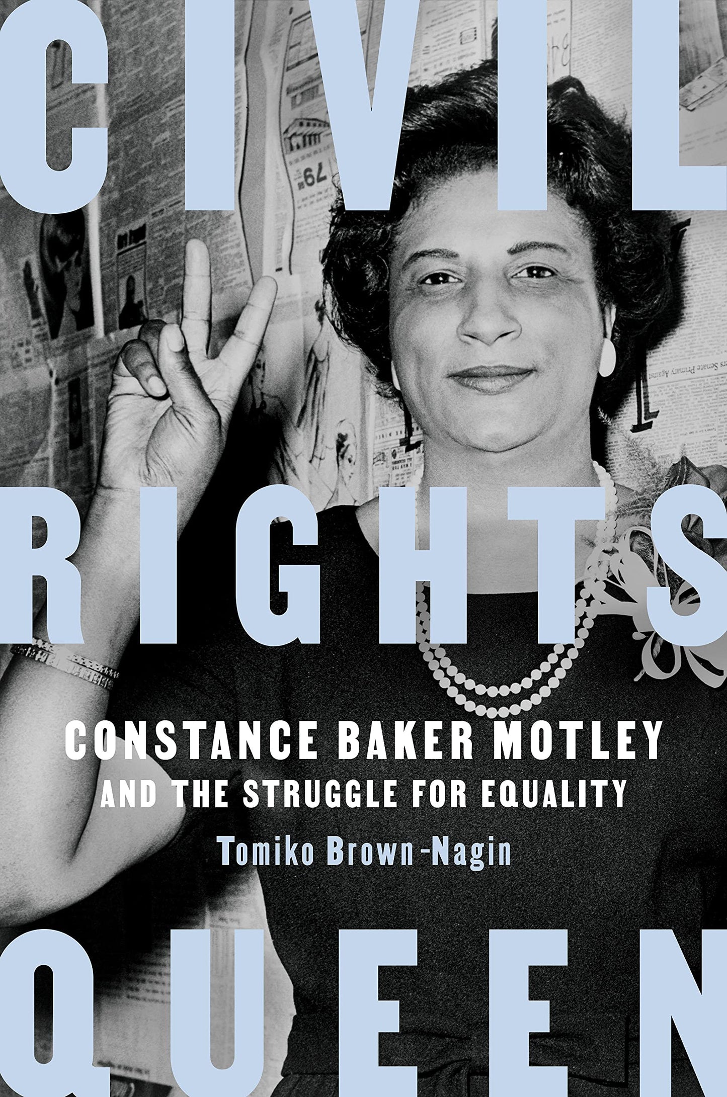 Civil Rights Queen // Constance Baker Motley and the Struggle for Equality