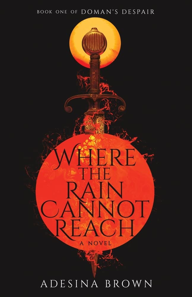 Where the Rain Cannot Reach // Book 1