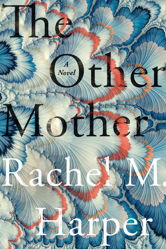 The Other Mother // A Novel