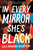 In Every Mirror She's Black // (Paperback)