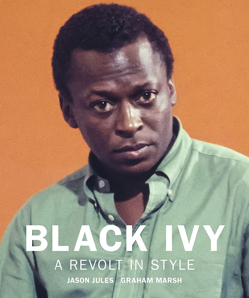Black Ivy // A Revolt in Style