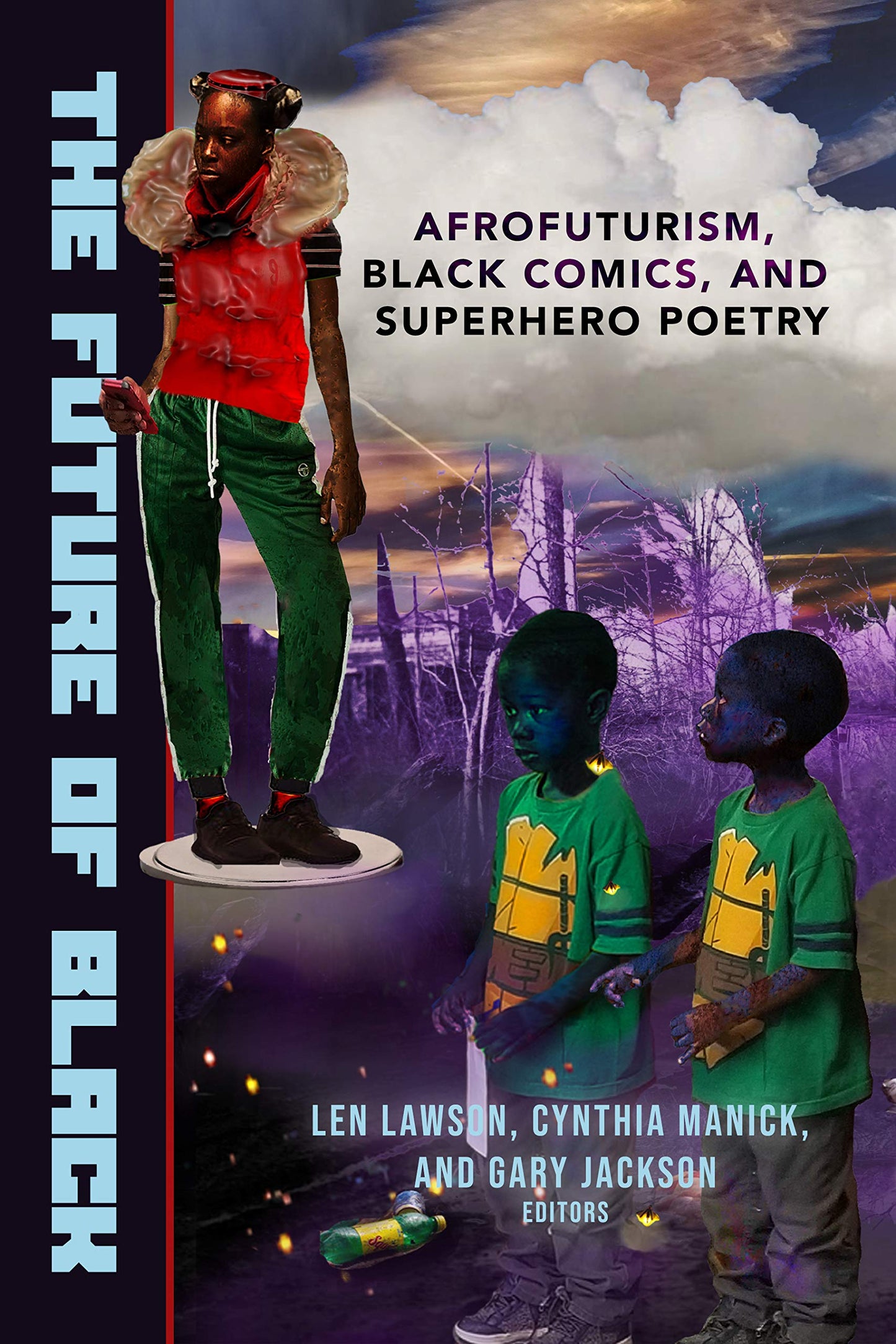 The Future of Black // Afrofuturism, Black Comics, and Superhero Poetry