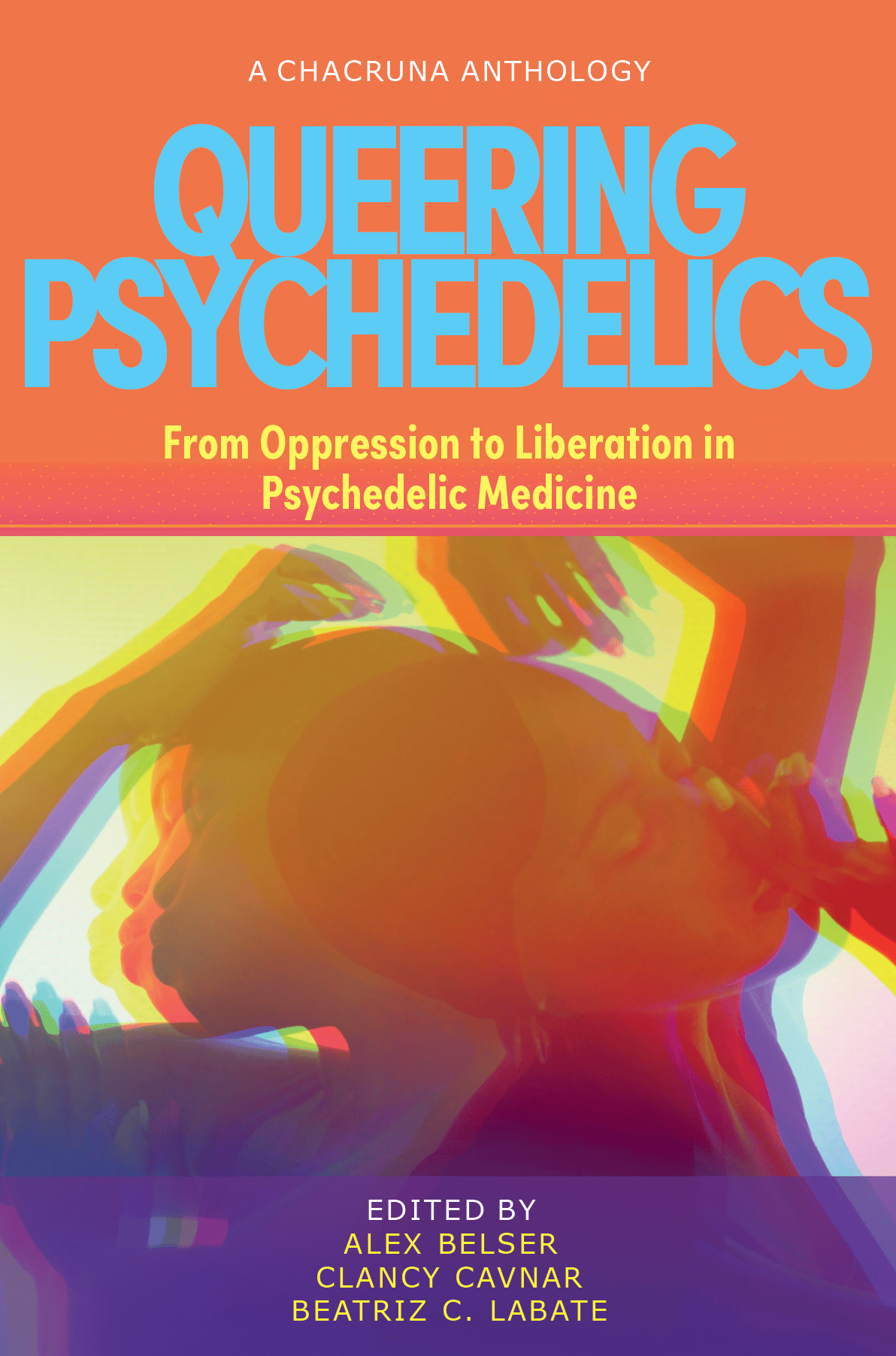 Queering Psychedelics // From Oppression to Liberation in Psychedelic Medicine